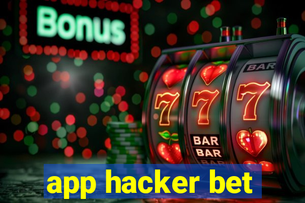 app hacker bet